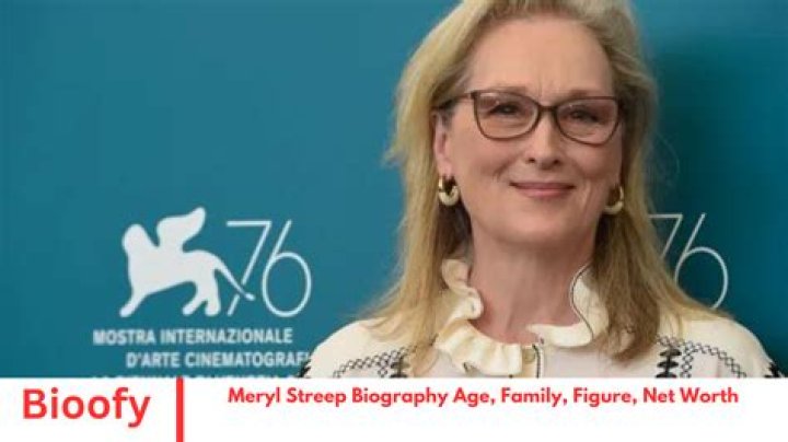 Meryl Streep Biography, Age, Height, Husband, Net Worth, Family